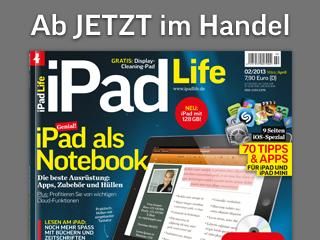 iPad Life 2.2013: Genial, iPad als Notebook!